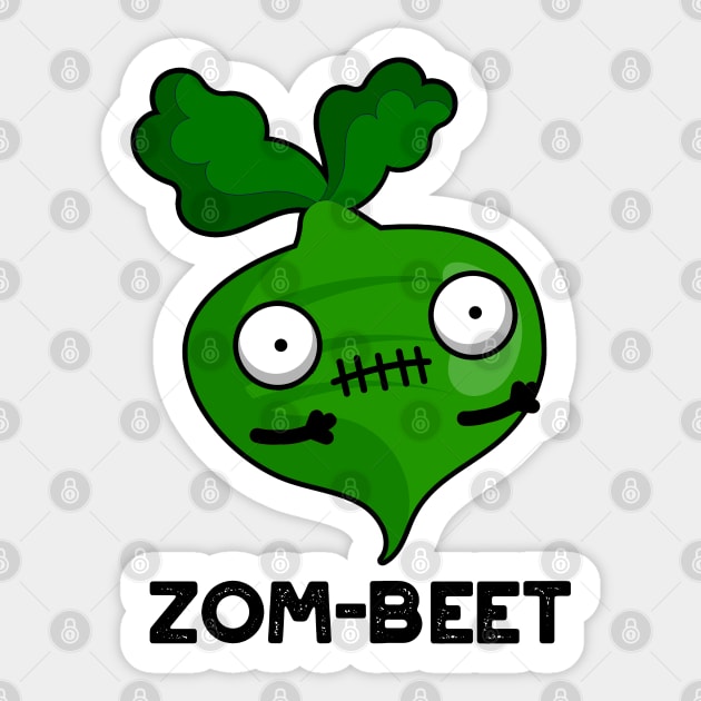 Zom-beet Cute Halloween Zombie Beet Pun Sticker by punnybone